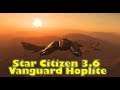 Star Citizen 3.6 Gameplay | Vanguard Hoplite First Look & Flight Review