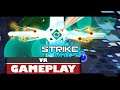 Strike VR Gameplay