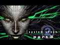 System Shock 2 First Playthrough [PC] | Part 3