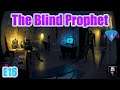 The Blind Prophet | Walkthrough / Gameplay | Part 16