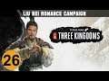 Total War: Three Kingdoms - Liu Bei - Romance Campaign #26