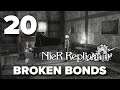 [20] Broken Bonds (Let’s Play NieR Replicant ver.1.22474487139 w/ GaLm)
