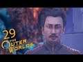 A Fine Scholar - Let's Play The Outer Worlds - 29