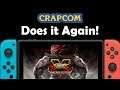Capcom Becomes Crapcom Again, Slighting Switch Owners With Bulljive