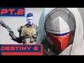 Destiny 2 : The Adventure continues | Part 2