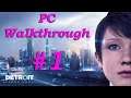 Detroit: Become Human #1 PC Walkthrough / gameplay - Ultra Settings