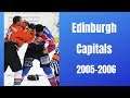 Edinburgh Capitals 2005-2006 fights