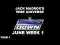 Friday Night Smackdown- JUNE WEEK 1- JACK'S UNIVERSE! #yJc