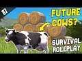 FUTURE COWS? A DAY ON THE FARM - Survival Roleplay | Episode 87