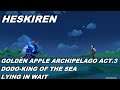 Genshin Impact #82 - Golden Apple Archipelago ACT.3 - Dodo-King of the Sea: Lying in Wait