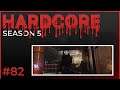 Hardcore #82 - Season 5 - Escape from Tarkov