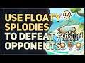 How to use Floaty Splodies to defeat opponents Genshin Impact