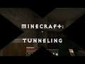 Minecraft: Tunneling