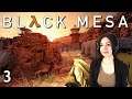 Now Under Military Command | Black Mesa - Part 3