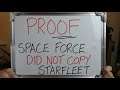 PROOF!! That SPACE FORCE Did NOT Copy STARFLEET LOGO!!