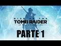 Rise of the Tomb Rider | Español Latino | Parte 1