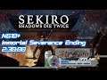 Sekiro - NG10+ - #10 - "Immortal Severance" Ending / up to AP 99 / No Mask - 2:30:00 D.Cut