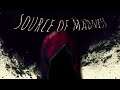 SOURCE OF RAGE | Source of Madness