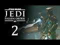 Star Wars Jedi: Fallen Order Прохождение - #2 - Хранитель гробницы