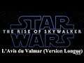 STAR WARS: THE RISE OF SKYWALKER: "L'Avis du Valmar!" (Version Longue, Partie 3/3)