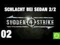 SUDDEN STRIKE 4 #02 SCHLACHT BEI SEDAN PART 2/2  GERMAN/DEUTSCH
