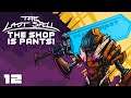 The Shop Is Pants! - Let's Play The Last Spell [Early Access] - Part 12
