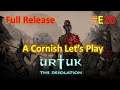 Urtuk: The Desolation: A Cornish Let's Play: Full Release: E26