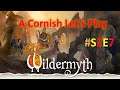 WilderMyth: A Cornish Let's Play: #S2:E7