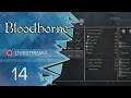 Bloodborne [Blind/Livestream] - #14 - Gut ausgerüstet