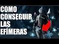 COMO CONSEGUIR las EFÍMERAS Warframe Tanchan