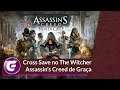 CROSS SAVE THE WITCHER - ASSASSIN'S CREED DE GRAÇA DIA 20 - NVIDIA COM PLACA DE CYBERPUNK2077 E MAIS