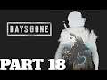DAYS GONE Gameplay Walkthrough Part 18 [Full Game] #HOG #DaysGone