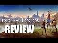 Decay of Logos Review - The Final Verdict