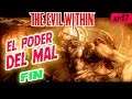 💀 El Poder del Mal 💀 The Evil Within | FINAL | Gameplay Español | Calidad ultra |