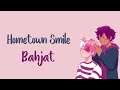 Hometown Smile - Bahjat (Tradução)