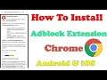 How To Install Adblock Extension in Chrome on Android (2022) | Kiwi Browser
