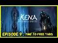 KENA: BRIDGE OF SPIRITS EPISODE 9: TIME TO FREE TARO