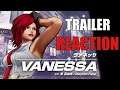 KOF XV Vanessa Trailer Reaction