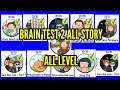 Kunci Jawaban Brain Test 2 Semua Stories All Levels Gameplay Android, Ios