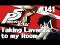 Let's Play Persona 5: Royal - 141 - Taking Lavenza to my Room