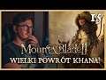 Mount & Blade II: Bannerlord (Khuzait) #15 - Wojna Mocarstw! - GAMEPLAY PL