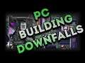 Why Building A PC Sucks!