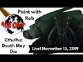 Rob Paints Cthulhu Death May Die