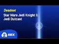 Влад Катарн е джАдай [Star Wars Jedi Knight II: Jedi Outcast] (4.05.2021)