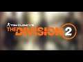 The Division 2 | Gameplay/Walkthrough | (Pre-Game) Part 2
