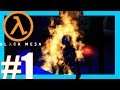 Touch.....Touch - Black Mesa - Part 1
