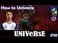 Universe - Centaur Warrunner Offlane | How to Universe | Dota 2 Pro MMR Gameplay #10