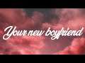 Wilbur Soot - Your New Boyfriend (Lyrics)