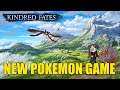 A NEW POKEMON GAME?! KINDRED FATES!