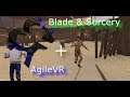 Blade & Sorcery with AgileVR